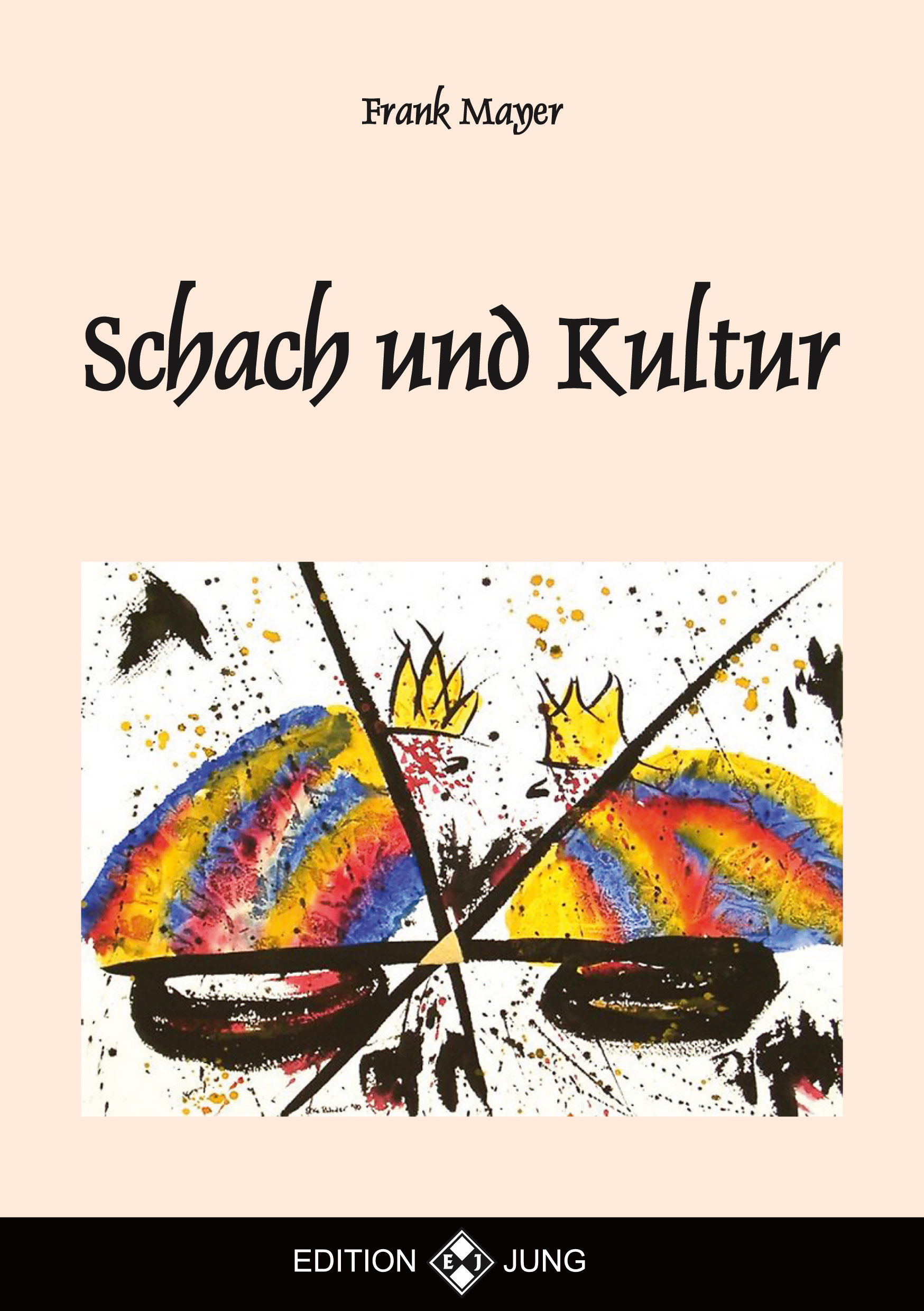 Schach und Kultur Band 1