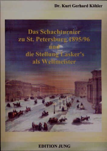 Das Schachturnier zu St. Petersburg 1895/96