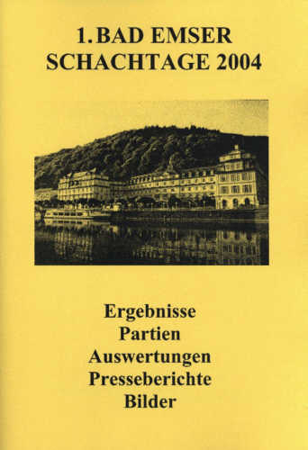 1. BAD EMSER SCHACHTAGE 2004