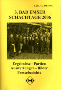 3. BAD EMSER SCHACHTAGE 2006