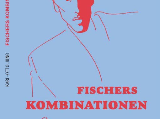 Fischers Kombinationen